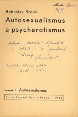 Věnování neznámého Miroslava neznámé Marcele-Afrodítě v Broukově knize Autosexualismus a psycherotismus (1935), 17. prosince 1984